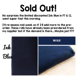 Ink Blue *PRE-ORDER AVAILABILITY LIMIT REACHED ON BOTH RELEASES* Stretch French Terry 250gsm
